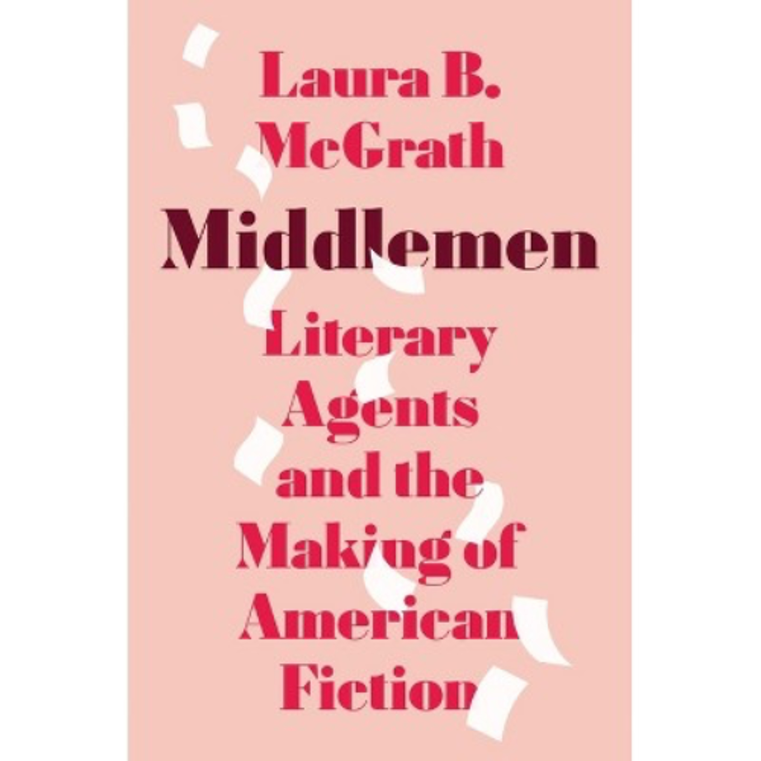 Episode 186—Middlemen, featuring Laura B. McGrath episode artwork