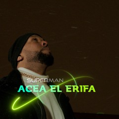 Superman - Acea El Erifa.m4a