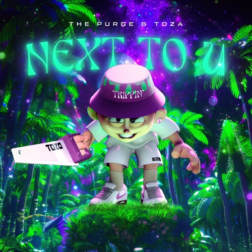 The Purge x TOZA - NEXT TO U