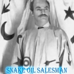 Snake Oil Salesman...( I bring you a message)..... By Love Village.