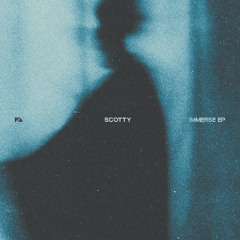 Scotty - Immerse