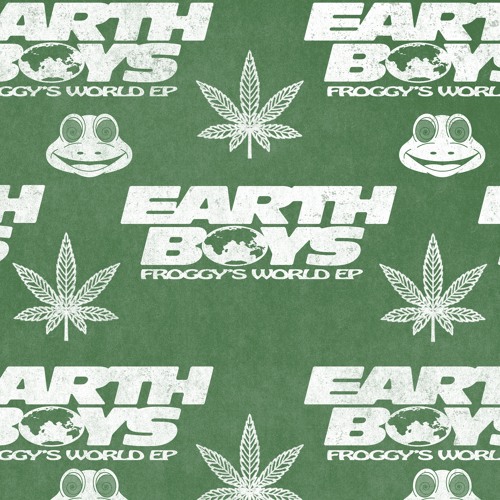 Earth Boys / Froggy's World EP Earth Boys / Froggy's World EP