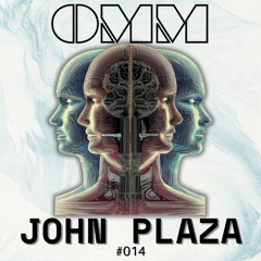 OMM Transmission 014 || John Plaza