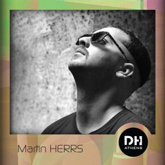 DHAthens Exclusive Mix #44 - Martin HERRS