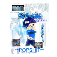popshit freestyle **((screwed and abused by WEEP2HUNNIT))**
