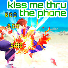kiss me thru the phone (MIXTAPE #2)