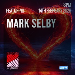Mark Selby - Resonate Together 14.02.2026