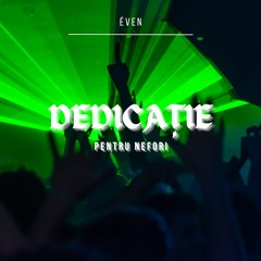 Dedicatie (pentru nefori)