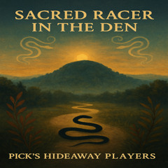 Sacred Racer in the Den