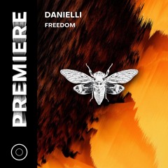 PREMIERE: Danielli - Freedom [Ciccada]