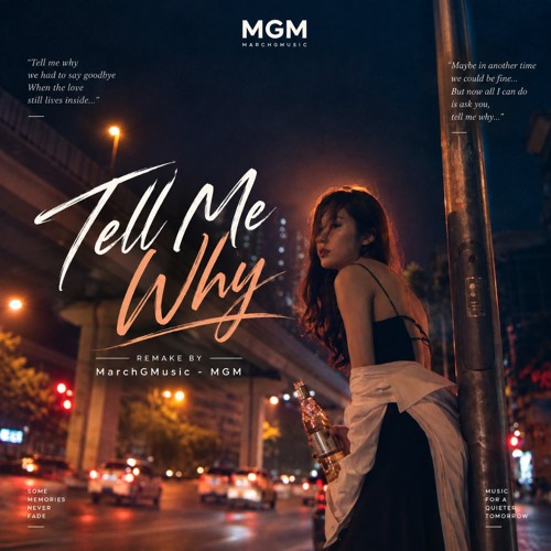 Tell Me Why - Mr.A | Remake by MarchGMusic - MGM #Tell #Me #why #chill #music
