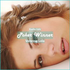 Vanessa Lola - Poker Winner [ Electro House Music]