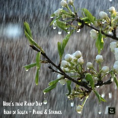Here's That Rainy Day - Boni de Souza Piano & Strings