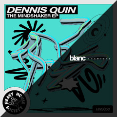 Premiere: Dennis Quin - The Mindshaker