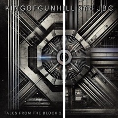 KINGOFGUNHILL -  Tales from da Block  2 feat JBC.