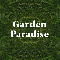 Garden Paradise