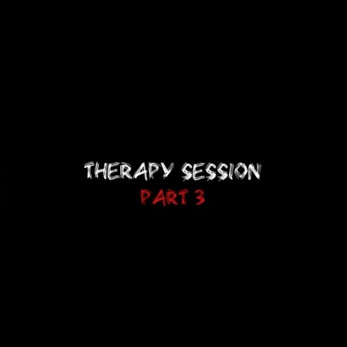 Therapy Session Part 3