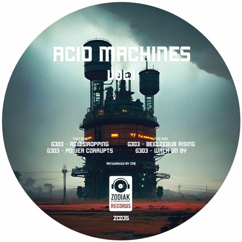 ZC035 - G303 - Acid Dropping - Acid Machines vol 1 EP - Zodiak Commune Records