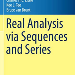 [Free] KINDLE 💑 Real Analysis via Sequences and Series (Undergraduate Texts in Mathe