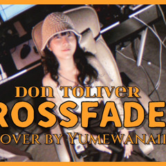 cover] Don toliver-crossfaded