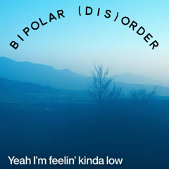 bipolar (dis)order