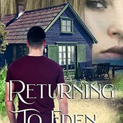 ✔️ Read Returning to Eden (Acts of Valor, Book 1): Christian Romantic Suspense by  Rebecca Hartt