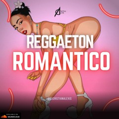 MIX REGGAETON ROMANTICO BY CRISTIAN ALEXIS 2023