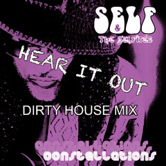 Hear It Out - Dirty House Mix
