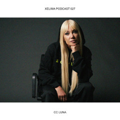 XELIMA Podcast 027 - CC Luna