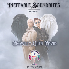 01 - Crowley Gets Covid