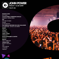 John Power - EP 251 - 25.07.25 - Jordan Peak, Shadow Child, Hatiras