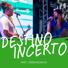 Destino Incerto (Ao Vivo)
