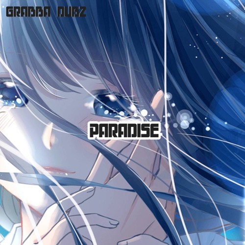 PARADISE ( Liquid Riddim <3 )