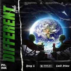 Different Ft. Neezy L & Lucid Prinxe