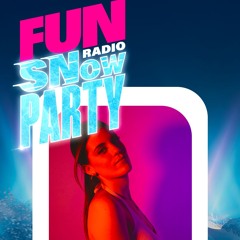 FUN RADIO SNOW PARTY