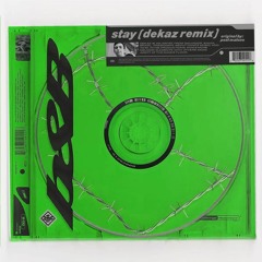Post Malone - Stay (DeKaz Remix)