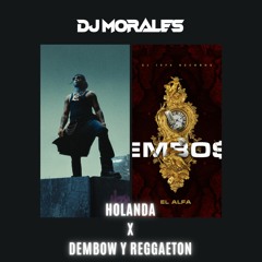 Holanda X DembowYReggaeton |Jhayco,El Alfa,Yandel,Myke Towers(AdrianMorales DJ Mashup) (108-117 BPM)