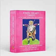 download EBOOK 📕 Rebel Heart Tarot: A 78-Card Deck and Guidebook by Alice Grist,Niki