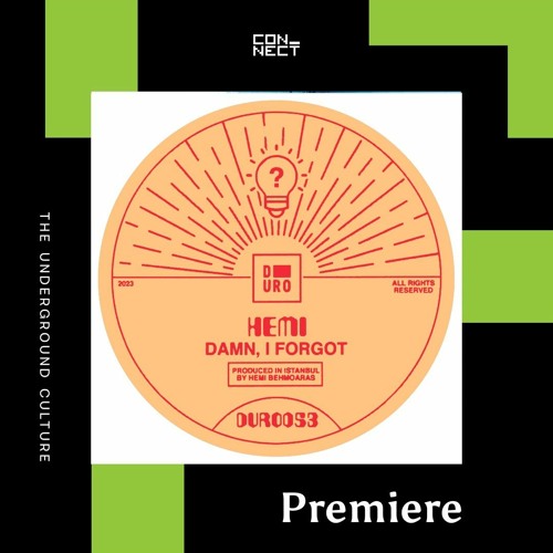 PREMIERE: Hemi - Damn, I Forgot [Duro Label]