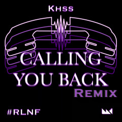 Calling You Back (REMIX)