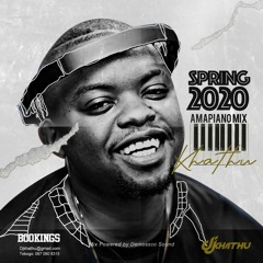 DJ Khathu Spring2020 Amapiano Mix