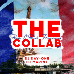 The Collab X Rap Français Edition #5 Mixed By Kay-One & Marinx