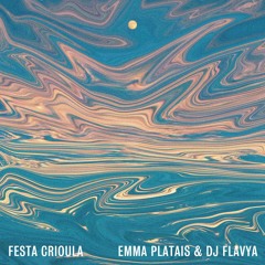 Festa Crioula - DJ Flavya, Emma Platais