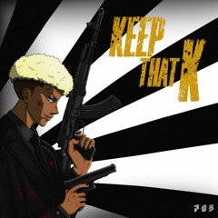 Rockstar Von- Keep That K (unreleased)