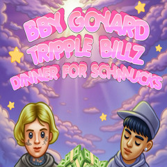 BBYGOYARD ft Tripple Billz - dinner for schmucks .m4a