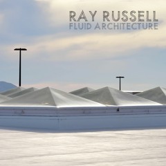 RAY RUSSELL "Six In – Six Out" from "Fluid Architecture" (Cuneiform Records)