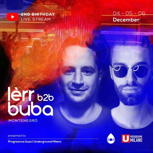 Lerr b2b Buba for Progresivna Suza 2nd Birthday Stream