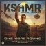 KSHMR Feat. Jeremy Oceans - One More Round (Serg Veexen Remix)