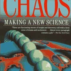 [READ] [PDF EBOOK EPUB KINDLE] Chaos: The Making of a New Science by  James Gleick 💌