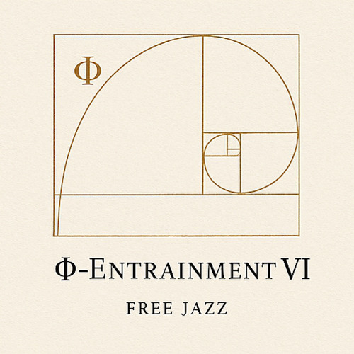 Méditation Plateau Phi_ (Sustained Integration) - VERSION FREE JAZZ